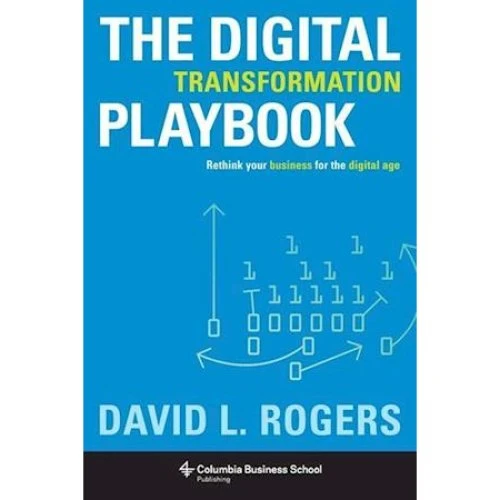 The Digital Transformation Playbook - David L. Rogers - Bog