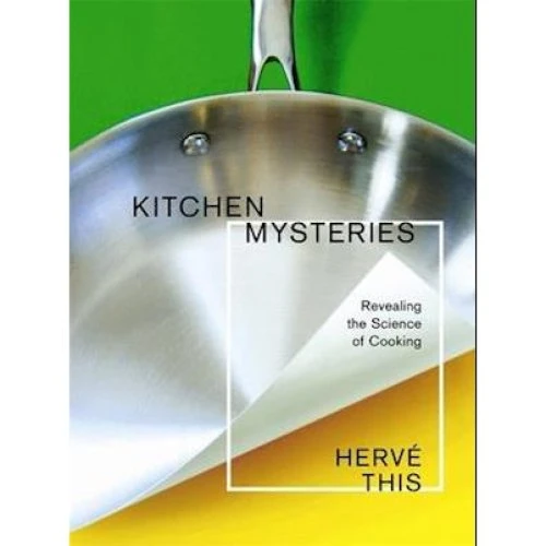 Hervé This: Kitchen Mysteries - Bog