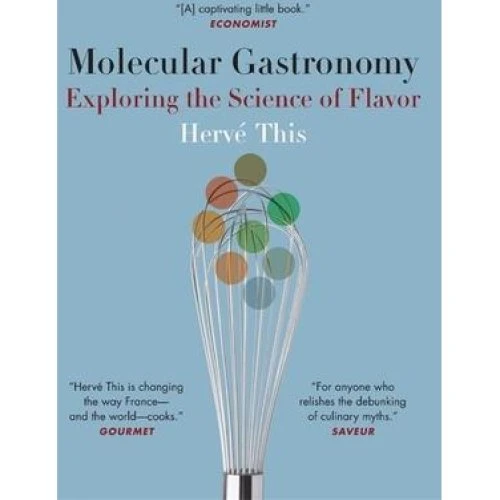 Molecular Gastronomy - Hervé This & Malcolm DeBevoise