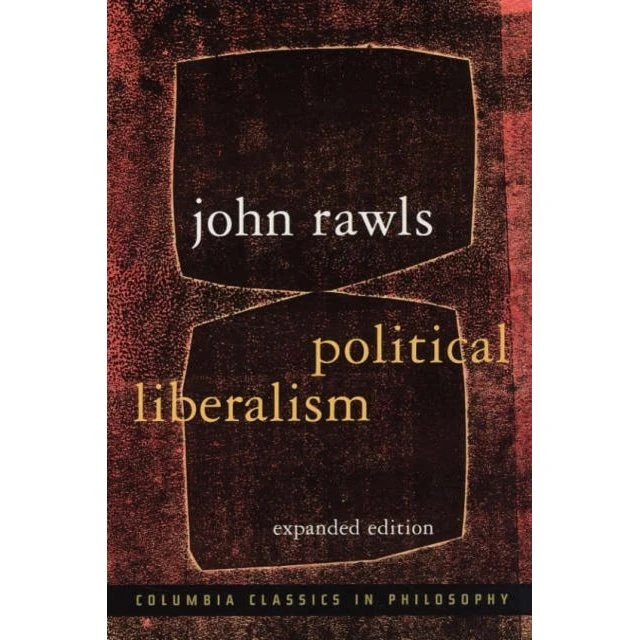 John Rawls: Political Liberalism