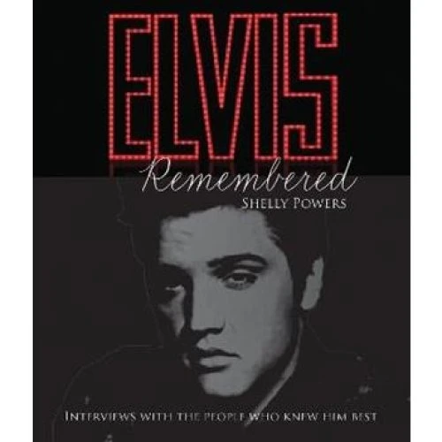 Shelly Powers: 'Elvis Remembered' - Bog