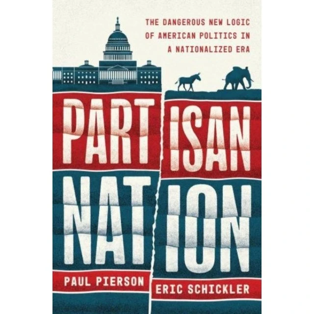 Partisan Nation af Paul Pierson og Eric Schickler
