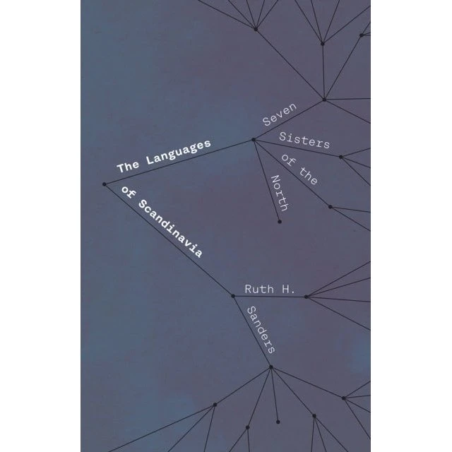 The Languages of Scandinavia - Ruth H. Sanders
