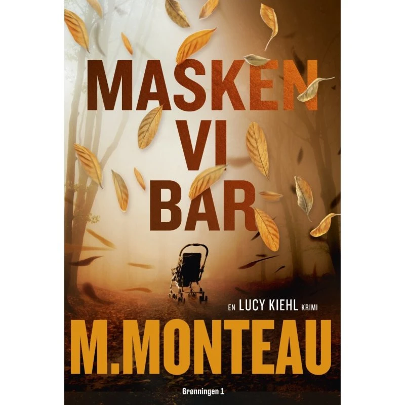 Masken vi bar – Marianne Monteau