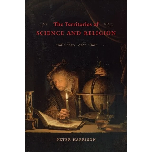 The Territories of Science and Religion af Peter Harrison
