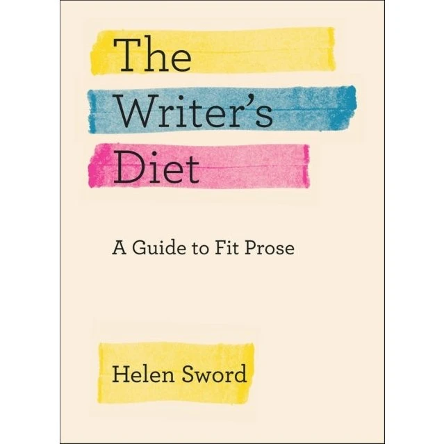 The Writer's Diet - Helen Sword