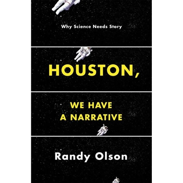Houston, We Have a Narrative - Randy Olson (Bog)