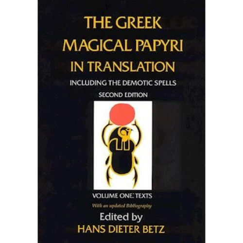 Hans-Dieter Betz: The Greek Magical Papyri, Vol. 1