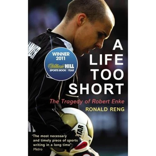 Ronald Reng: A Life Too Short - Bog