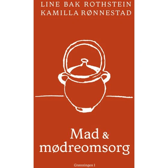 Mad og mødreomsorg – Krop & Sind (Line Bak Rothstein)
