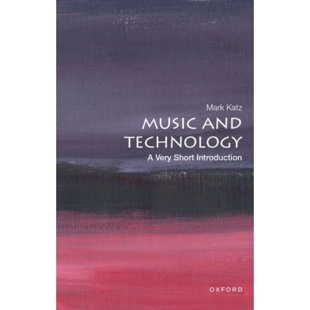 Mark Katz: Music and Technology