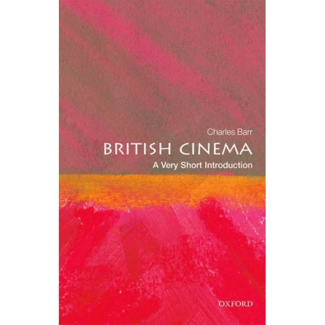 British Cinema: A Very Short Introduction - Charles Barr