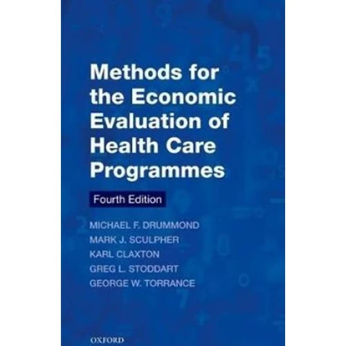 Methods for the Economic Evaluation of Health Care Programmes - Bog
