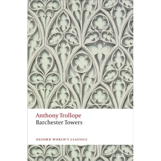 Anthony Trollope - Barchester Towers