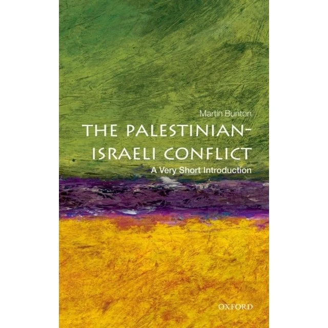 The Palestinian-Israeli Conflict - Martin Bunton