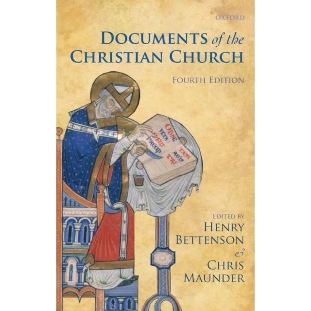 Documents of the Christian Church - Chris Maunder & Henry Bettenson