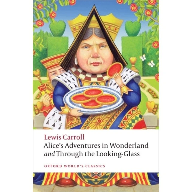 Alice's Adventures in Wonderland & Through the Looking-Glass