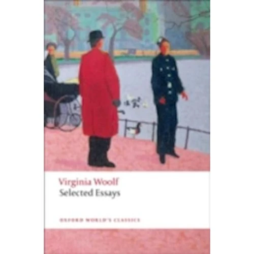 Virginia Woolf - Selected Essays (Bog)