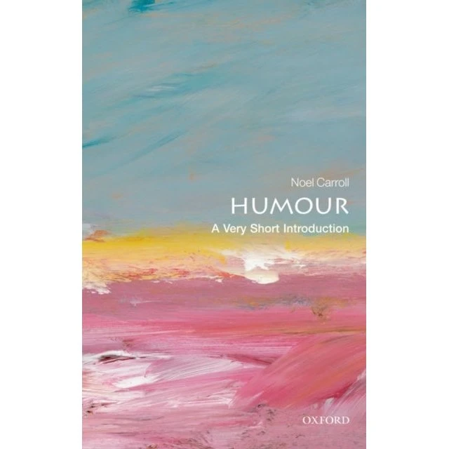 Humour - Noël Carroll (Very Short Introduction)