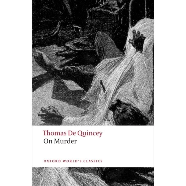 On Murder - Thomas De Quincey
