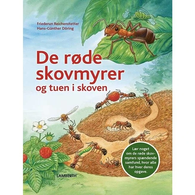 De røde skovmyrer og tuen i skoven – Børnebog (Hardcover)