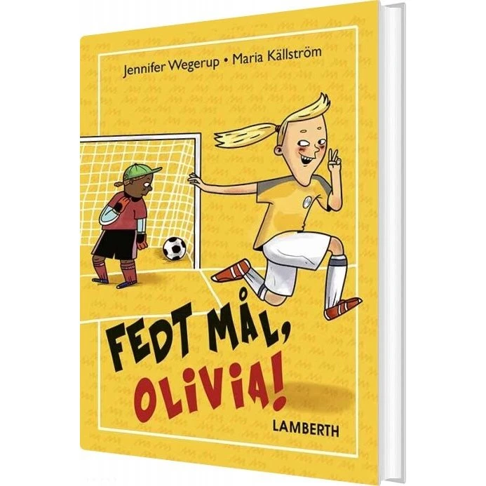 Fedt Mål, Olivia! – Jennifer Wegerup