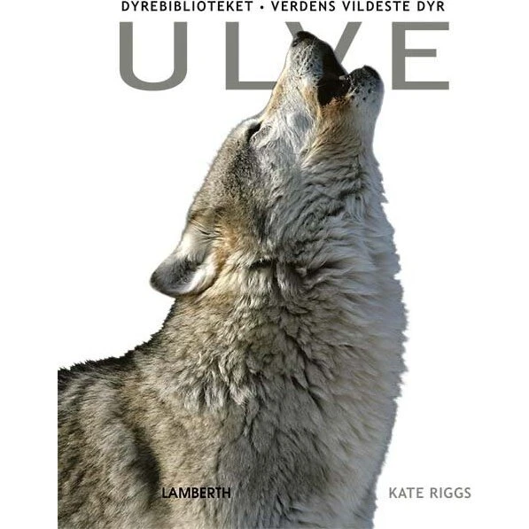 Ulve – børnebog (hardcover) af Kate Riggs
