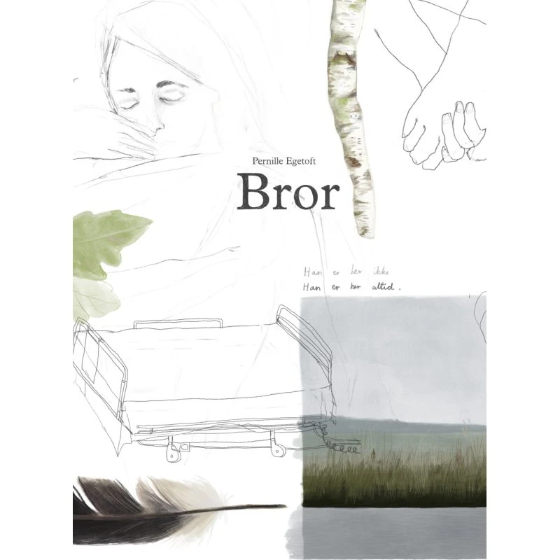 Bror – Pernille Egetoft (hardcover)