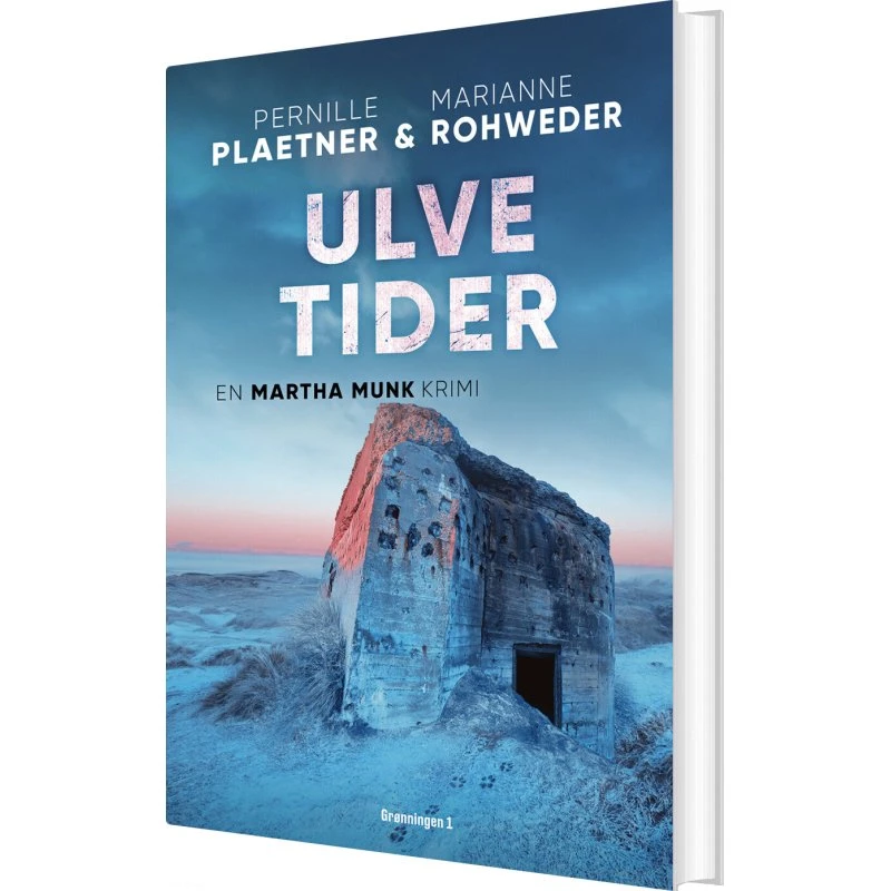 Ulvetider – Marianne Rohweder (Martha Munk #4)