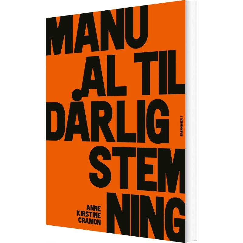 Manual til dårlig stemning – Anne Kirstine Cramon