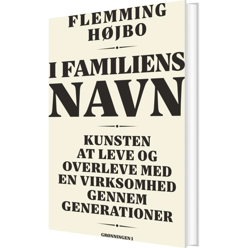 I familiens navn – kunsten at drive familievirksomhed
