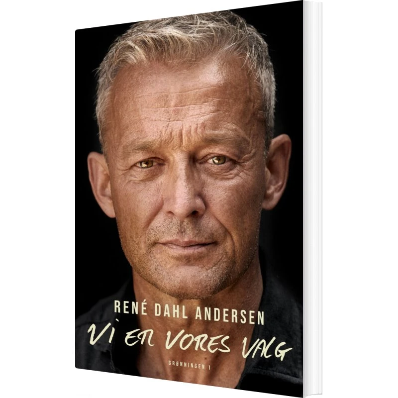 Vi er vores valg – erindring af René Dahl Andersen