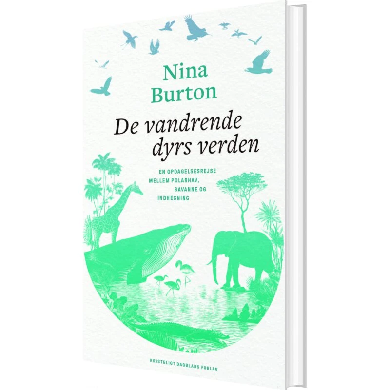 De vandrende dyrs verden — Nina Burton (hardcover)