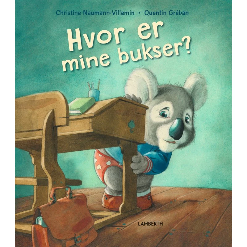 Hvor er mine bukser? – Børnebog (hardcover)