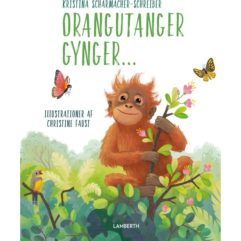 Orangutanger Gynger – Børnebog (Hardcover)