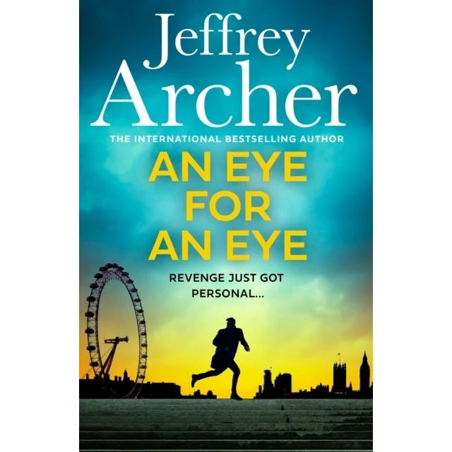 Jeffrey Archer: An Eye for an Eye (Hardback)