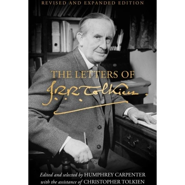 J.R.R. Tolkien: The Letters of J.R.R. Tolkien