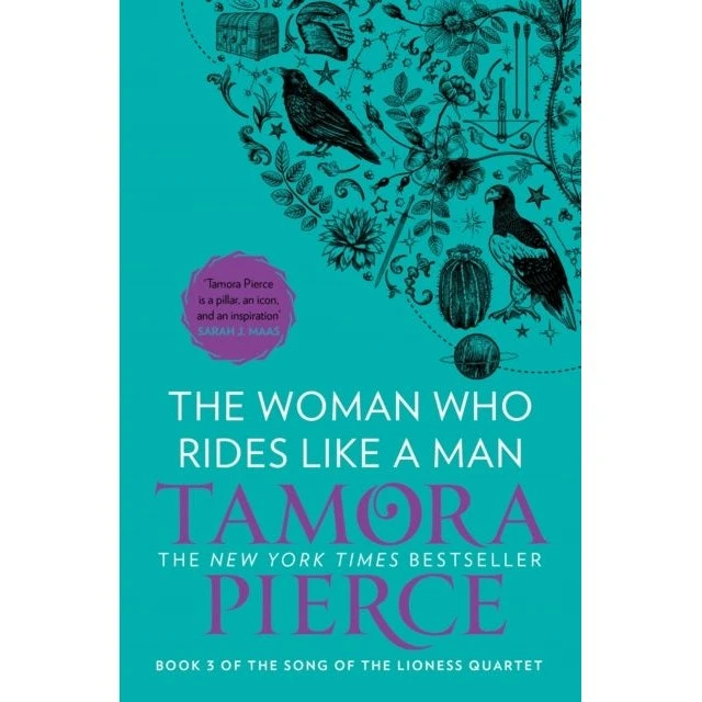 Tamora Pierce: The Woman Who Rides Like a Man (40 års jubilæumsudgave)