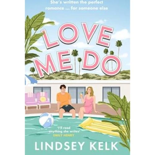 Lindsey Kelk: Love Me Do - Bog