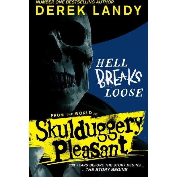 Skulduggery Pleasant: Hell Breaks Loose - Derek Landy