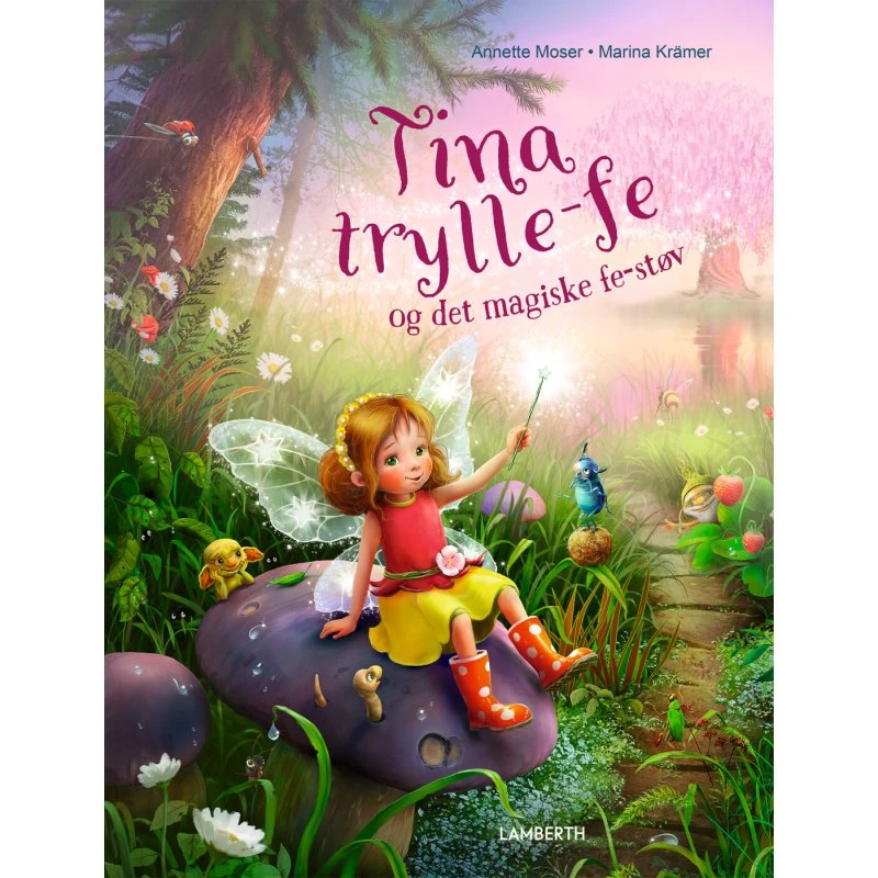 Tina Trylle-fe og det magiske fe-støv – hardcover