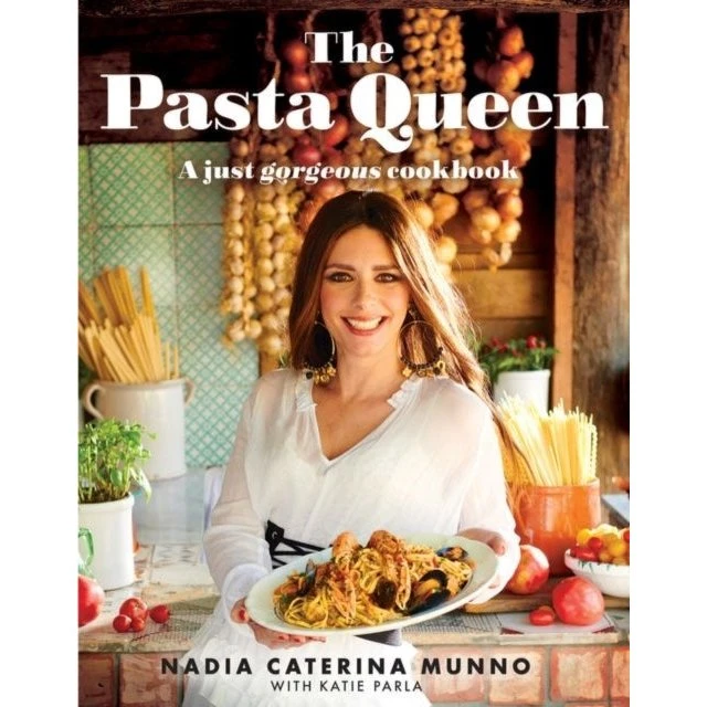 The Pasta Queen - Nadia Caterina Munno