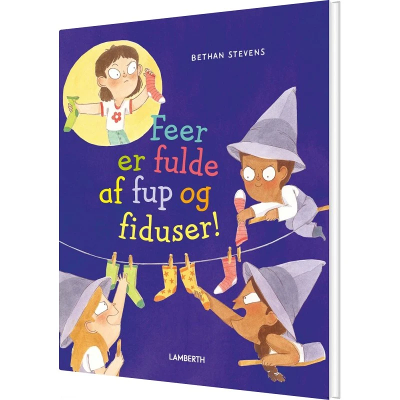 Feer er fulde af fup og fiduser! – Bethan Stevens