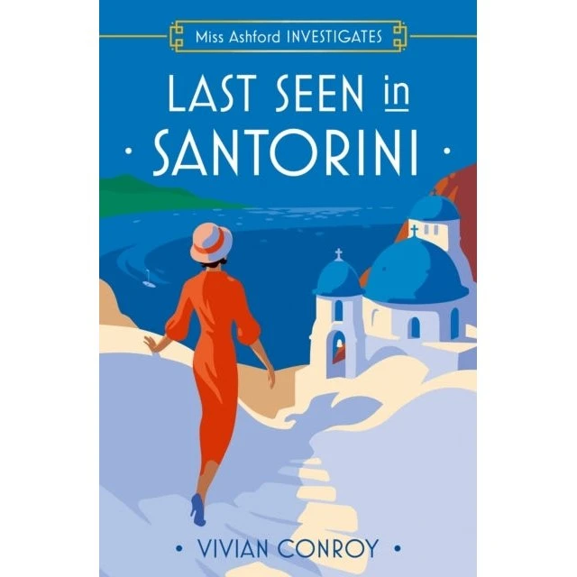 Vivian Conroy: Last Seen in Santorini