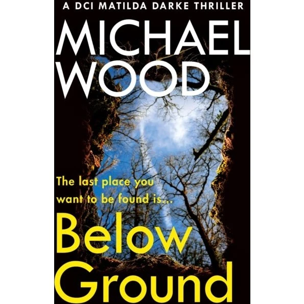 Michael Wood: Below Ground