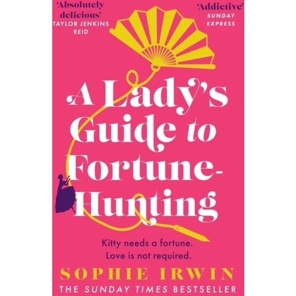 A Lady's Guide To Fortune-Hunting - Sophie Irwin (Bog)