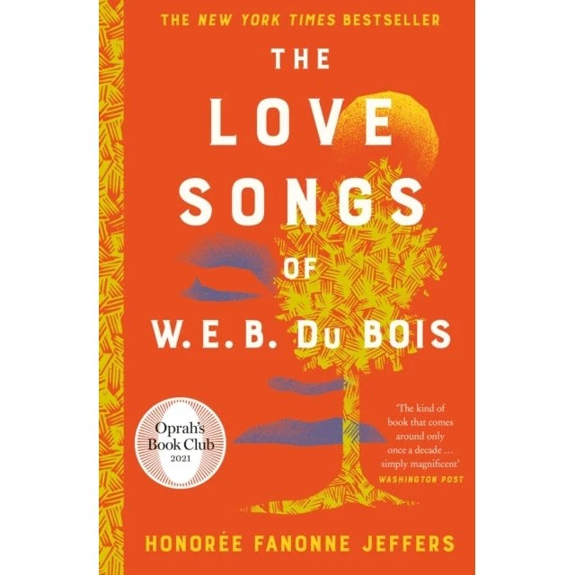 The Love Songs of W.E.B. Du Bois af Honorée Fanonne Jeffers