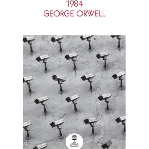 George Orwell: 1984 (Nineteen Eighty-Four)