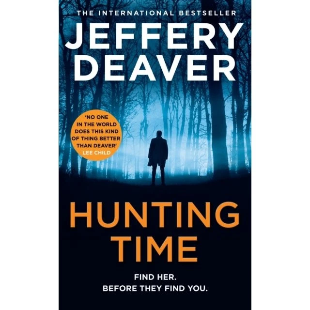 Jeffery Deaver - Hunting Time (Bog)