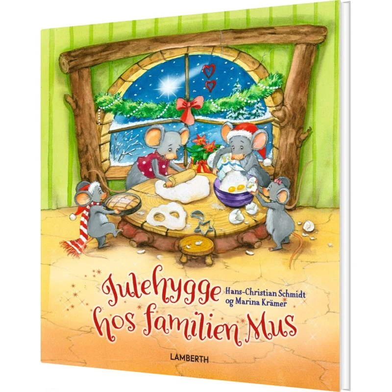 Julehygge hos familien Mus - Børnebog (Hardcover)